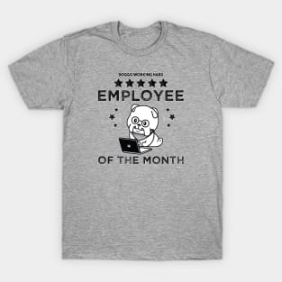 Work From Home Employee Of The Month Cute Dog Cool Dog Working Hard Retro Vintage Quarantined Funny Gift for Mom Dad Man Woman Sister Brother. T-Shirt